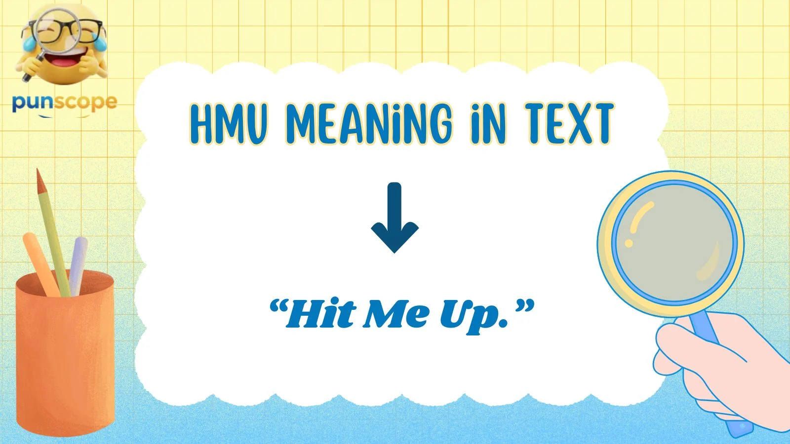 HMU meaning in text 