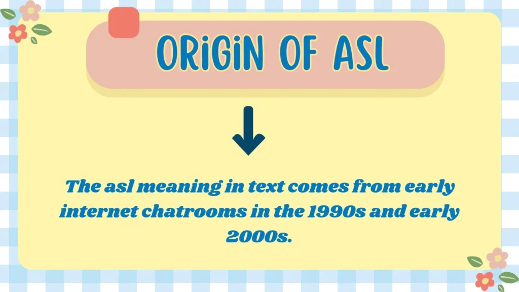 Origin of ASL
