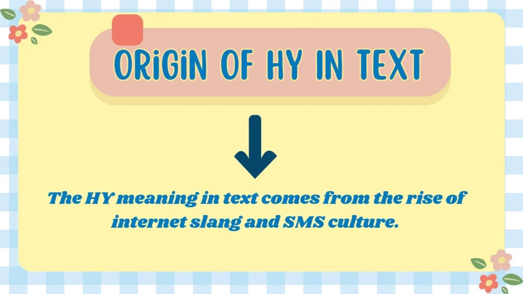 Origin Of HY In Text 