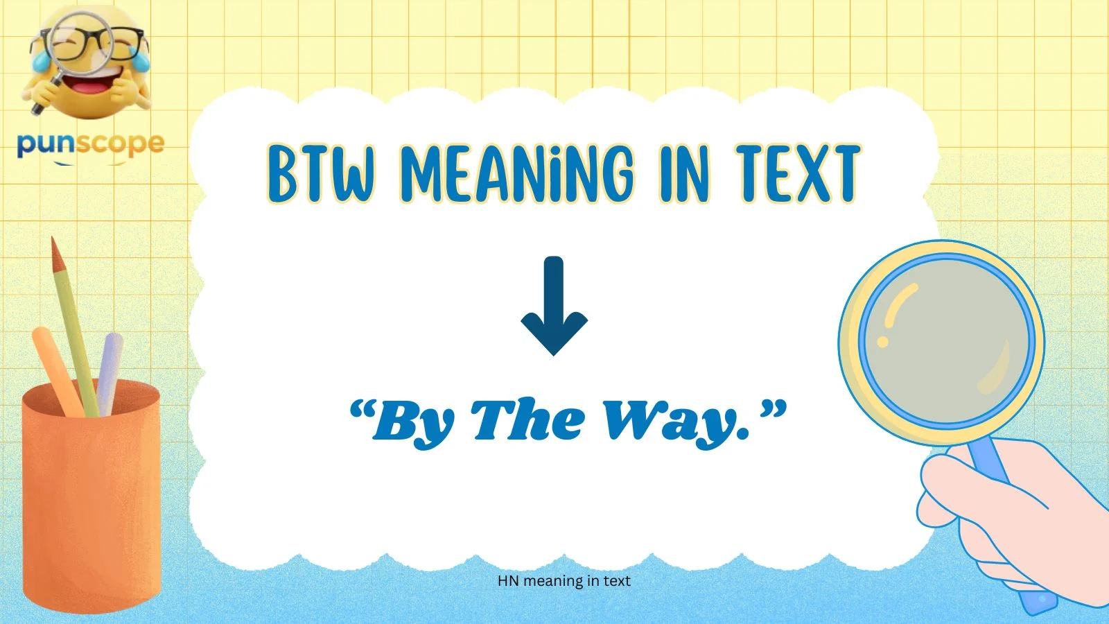 Btw Meaning In Text