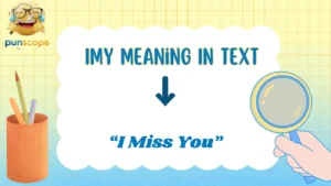 Imy Meaning In Text