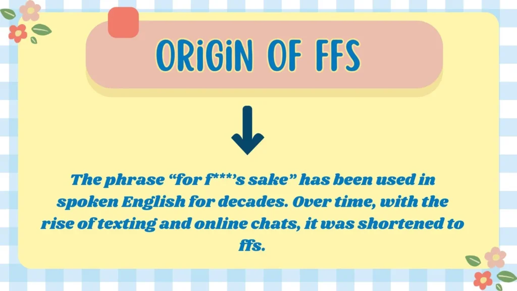 Origin Of Ffs 