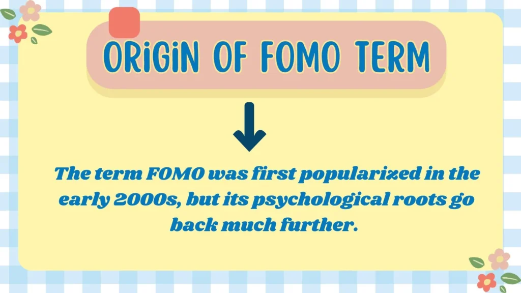 Origin of FOMO Term