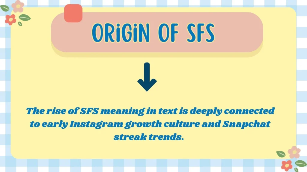 Origin of SFS 