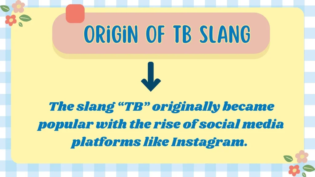 Origin of TB Slang